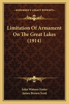 Limitation Of Armament On The Great Lakes (1914)