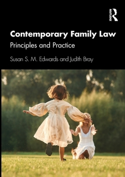 Paperback Contemporary Family Law: Principles and Practice Book