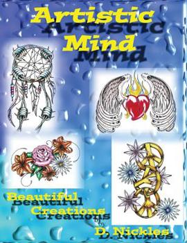 Paperback artistic mind: Beautiful, colorful, therapeutic, coloring book, art, tattoo art, tattoo, danial nickles, artistic mind, artistic Book