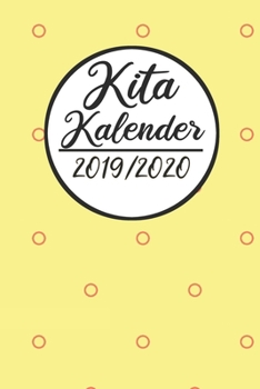 Kita Kalender 2019 / 2020: Erzieherplaner 2019 2020 - Terminkalender A5, Kindergarten & Kita Planer, Kalender