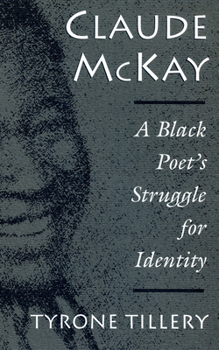 Paperback Claude McKay: A Black Poet's Struggle for Identity Book