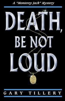 Paperback Death, Be Not Loud Book