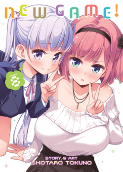 New Game! Vol. 8 - Book #8 of the NEW GAME!