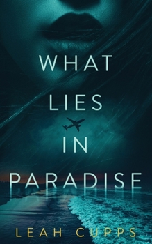 Paperback What Lies in Paradise Book