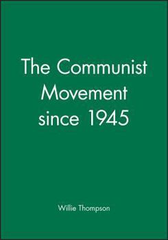 Paperback The Communist Movement Since 1945 Book