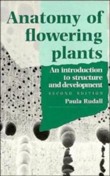 Paperback Anatomy of Flowering Plants: An Introduction to Structure and Developments Book