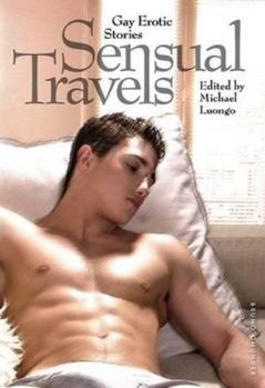 Paperback Sensual Travels: Gay Erotic Stories Book