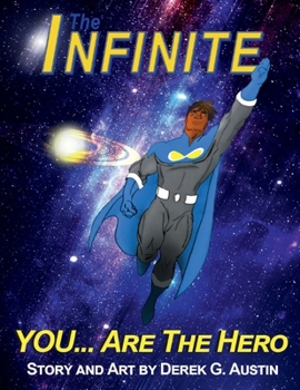 Paperback The Infinite: You Are The Hero Book