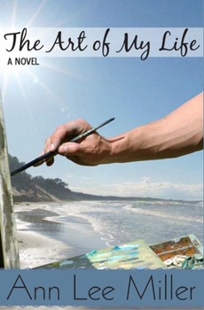 The Art of My Life - Book #4 of the New Smyrna Beach