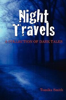 Hardcover Night Travels: A Collection of Dark Tales Book