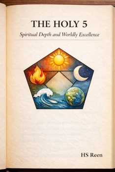 Paperback The Holy 5 Spiritual and Worldly Excellence Book