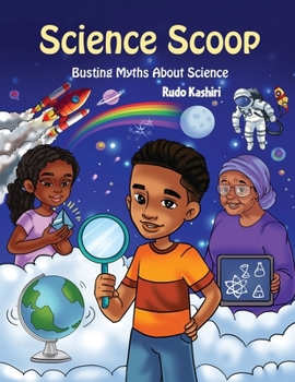 The Science Scoop: Busting Myths About Science