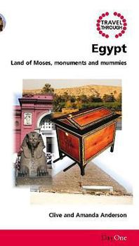 Paperback Travel Through Egypt: Land of Moses, Monuments and Mummies Book