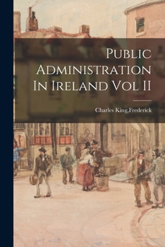 Paperback Public Administration In Ireland Vol II Book