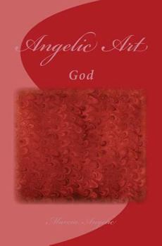 Paperback Angelic Art: God Book
