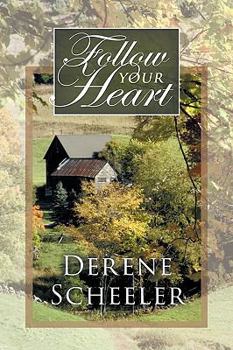 Paperback Follow Your Heart Book