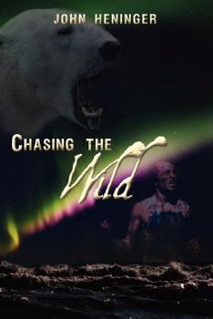Paperback Chasing the Wild Book