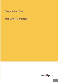 Paperback The Life of John Hunt Book