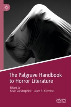 Hardcover The Palgrave Handbook to Horror Literature Book