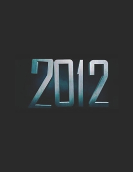 2012: Screenplay