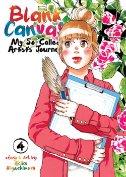 Paperback Blank Canvas: My So-Called Artist's Journey (Kakukaku Shikajika) Vol. 4 Book