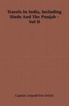 Travels in India, Including Sinde and the Punjab - Vol II