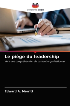 Paperback Le piège du leadership [French] Book