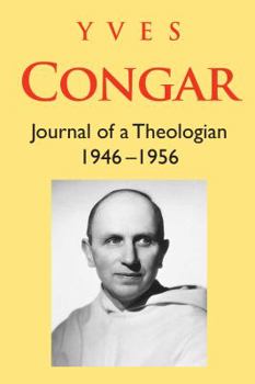 Paperback Yves Congar: Journal of a Theologian (1946-1956) Book