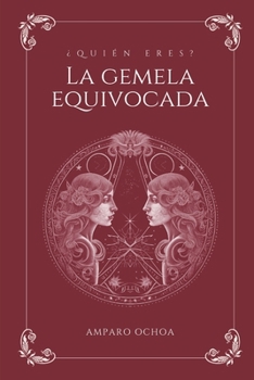 Paperback ¿Quien Eres?: "La Gemela Equivocada" [Spanish] Book