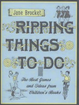 Hardcover Ripping Things to Do. Jane Brocket Book