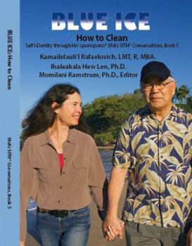 Paperback BLUE ICE: How to Clean MsKr SITH® Conversations Book 5 Book