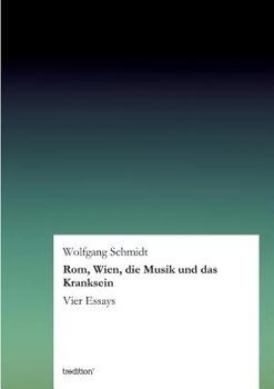 Paperback ROM, Wien, Die Musik Und Das Kranksein [German] Book