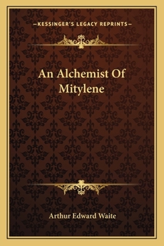 Paperback An Alchemist Of Mitylene Book