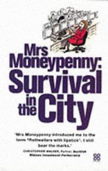 Hardcover Mrs.Moneypenny : Survival in the City Book