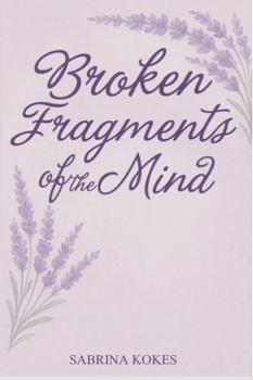 Paperback Broken Fragments of the Mind Book