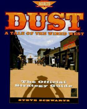 Paperback Dust: A Tale of the Wired West: The Official Strategy Guide Book