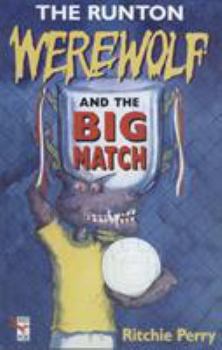 Paperback The Runton Werewolf And The Big Match Book