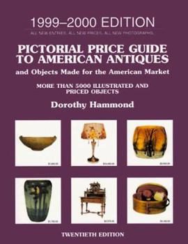 Paperback Pictorial Price Guide to American Antiques 1999-2000: 1999-2000 Edition Book