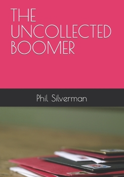 Paperback The Uncollected Boomer Book