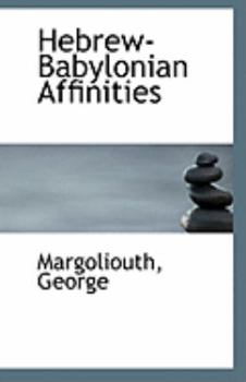 Hebrew-Babylonian Affinities