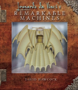 Hardcover Leonardo Da Vinci's Remarkable Machines Book