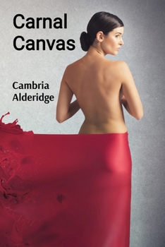 Carnal Canvas: Unveiling the Erotic Muse Through Brushstrokes of Desire
