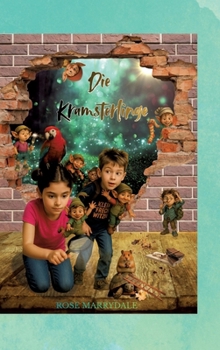 Hardcover Die Kramsterlinge: Heimlich, frech und ganz schön witzig! [German] Book