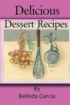 Paperback Delicious Dessert Recipes Book