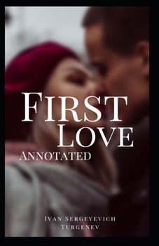 Paperback First Love Annotated Book