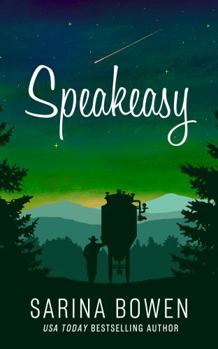 Speakeasy - Book #5 of the True North