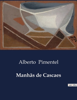 Manhãs de Cascaes (Portuguese Edition)
