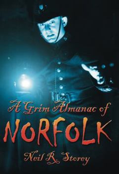 Paperback A Grim Almanac of Norfolk Book