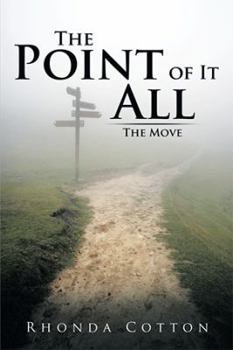 Paperback The Point of It All: The Move Book
