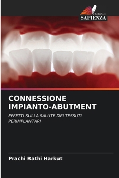 Connessione Impianto-Abutment (Italian Edition)